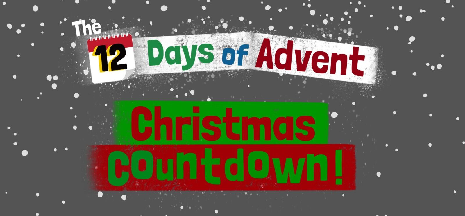 12 Days of Advent Christmas Countdown Southill Primary School